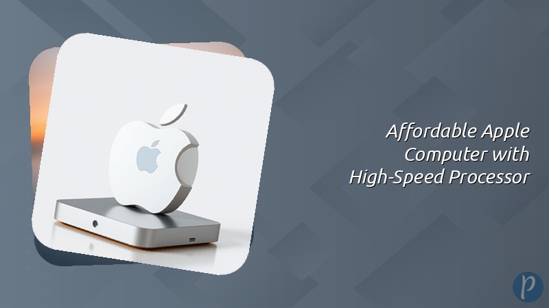 Affordable Apple Computer with High-Speed Processor