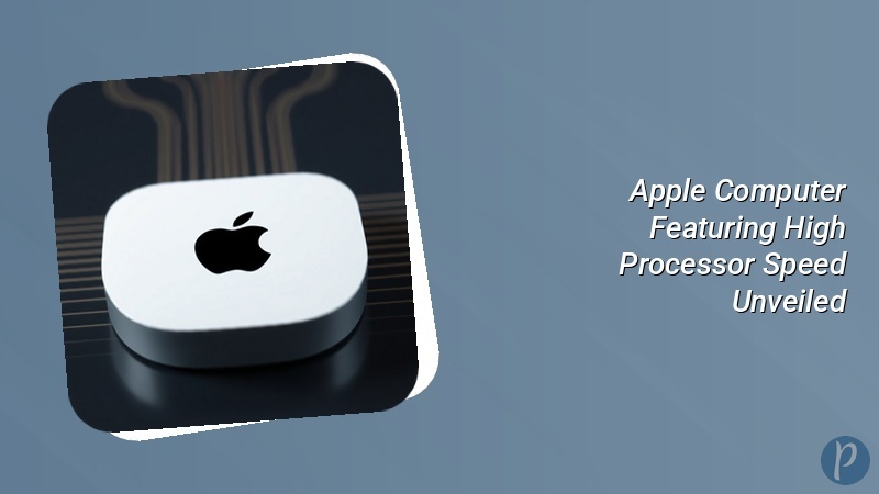 Apple Computer Featuring High Processor Speed Unveiled