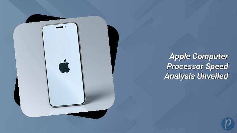 Apple Computer Processor Speed Analysis Unveiled