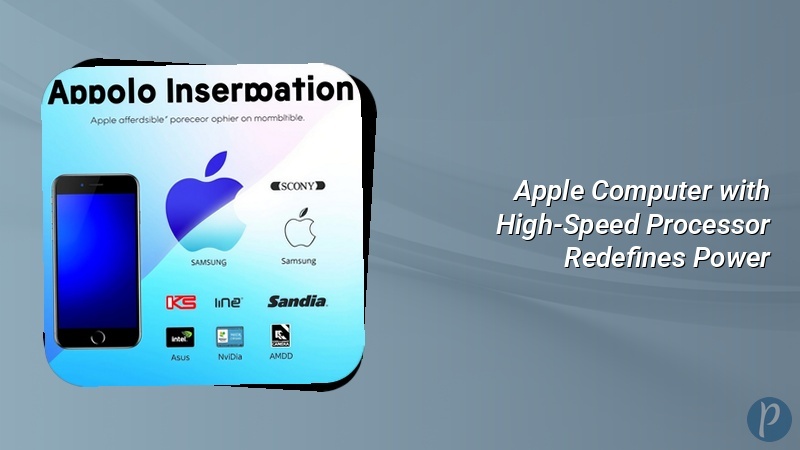 Apple Computer with High-Speed Processor Redefines Power