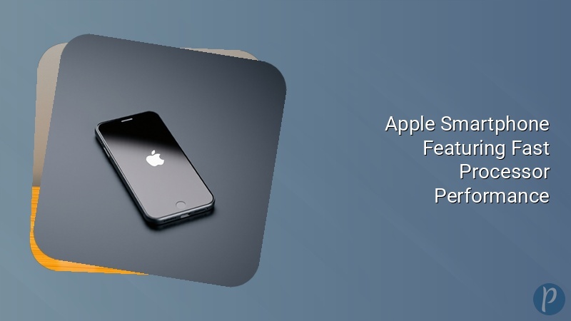 Apple Smartphone Featuring Fast Processor Performance