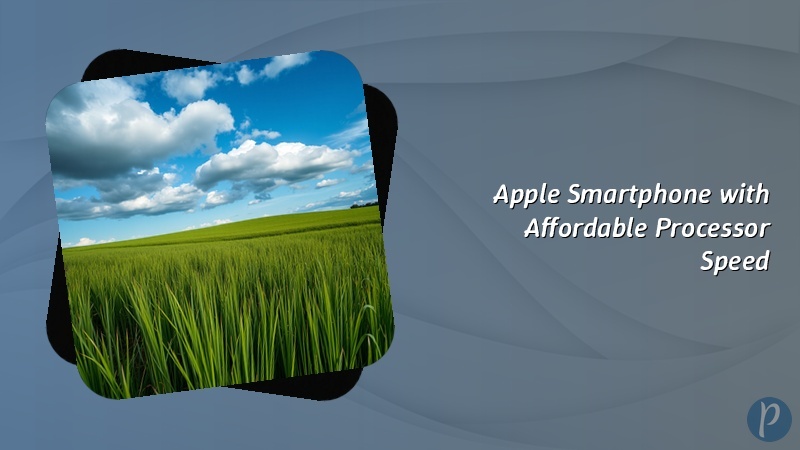Apple Smartphone with Affordable Processor Speed