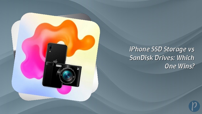 iPhone SSD Storage vs SanDisk Drives: Which One Wins?
