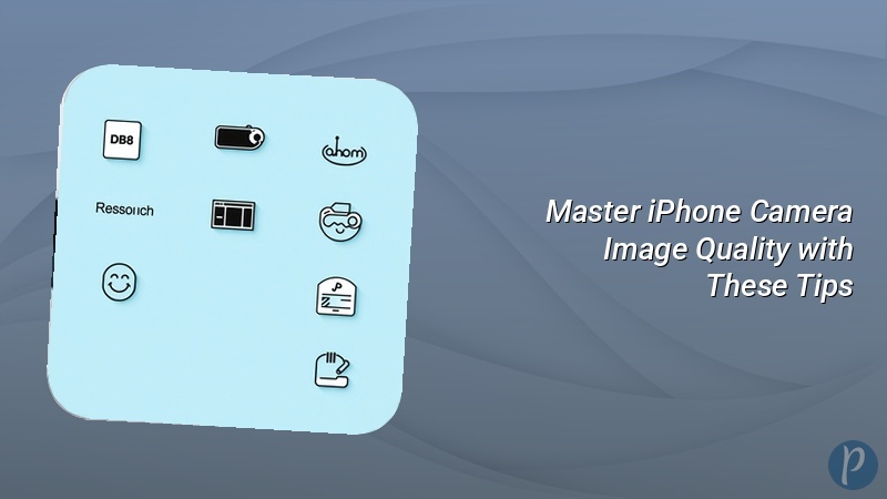 Master iPhone Camera Image Quality with These Tips