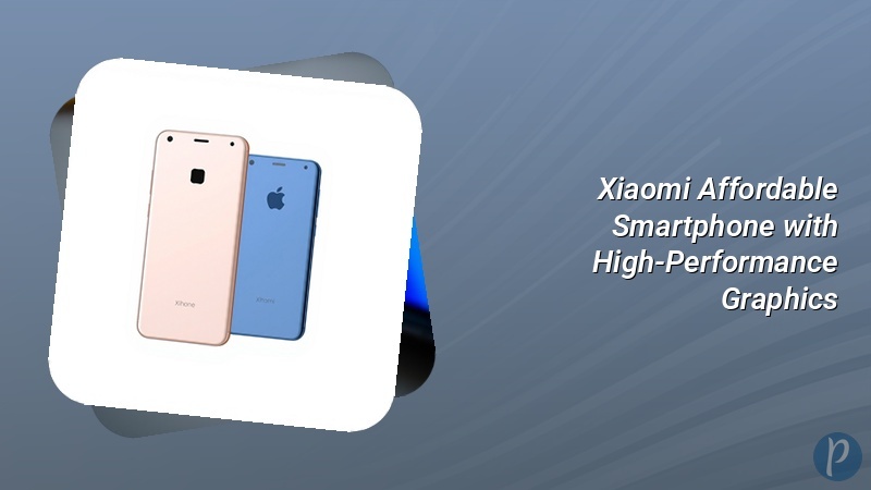 Xiaomi Affordable Smartphone with High-Performance Graphics